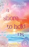 A Shore to Hold U...