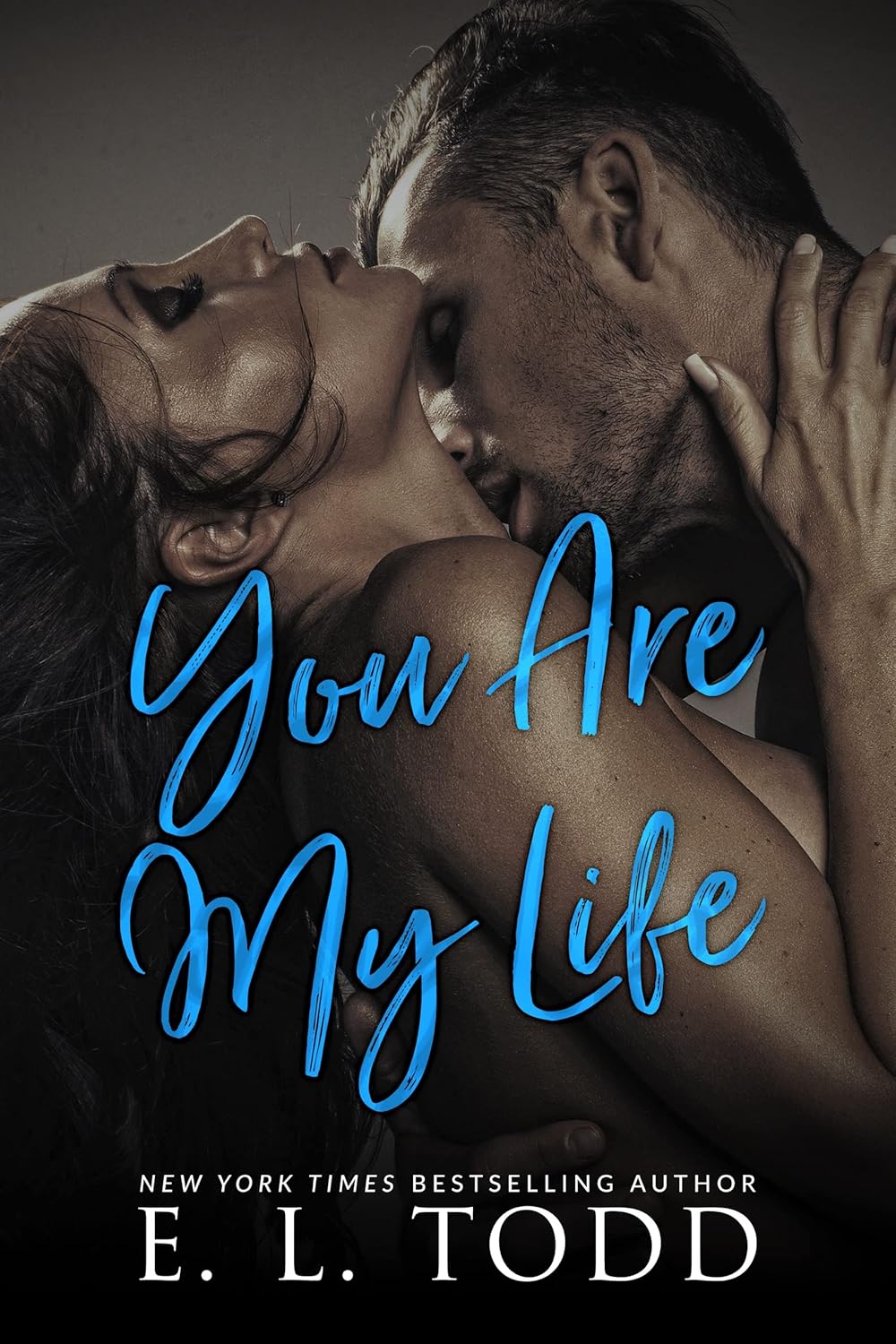 You Are My Life (Forever and Ever, #20)