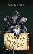 Lay Me Down