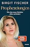 Prophezeiungen: W...