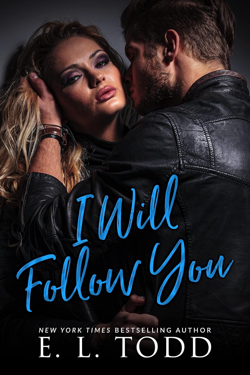 I Will Follow You (Forever and Ever, #17)