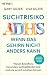 Suchtrisiko ADHS – Wenn das Gehirn nicht anders kann: Warum Betroffene besonders suchtgefährdet sind und wie sie sich schützen können - Mit Extra-Ratgeberteil zu Kindern mit ADHS (German Edition)