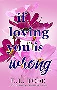 If Loving You Is Wrong