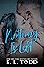 Nothing is Left by E.L. Todd
