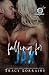 Falling For Jax: A Second Chance Romance