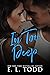 In Too Deep (Forever And Ever #32)