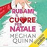Rubami il cuore p...