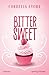 Bittersweet by Cordelia Evora Bittersweet by Cordelia Evora