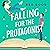 Falling for the Protagonist