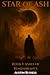 Star of Ash: Book I: Ashes ...