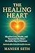 The Healing Heart: Manifest...