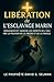 Libération de l'esclavage m...