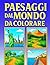Paesaggi dal Mondo da Color...