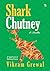 Shark Chutney: A Tale From ...