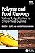 Polymer and Food Rheology: ...
