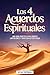 Los 4 Acuerdos Espirituales...