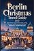 Berlin Christmas Travel Gui...