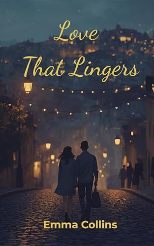 Love That Lingers (Kindle Edition)