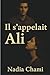 Il s'appelait Ali: Amour Ét...