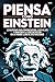Piensa Como Einstein: Estra...