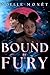 Bound by Fury