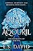 The Trials of Aqouril by E.S. David