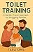 Toilet Training: A Gentle, ...