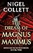 The Dream of Magnus Maximus by Nigel Collett