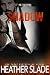 Undercover Shadow by Heather Slade Undercover Shadow by Heather Slade