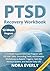 PTSD Recovery Workbook: A 1...