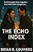 The Echo Index (The Echo Se...