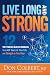 Live Long and Strong: The T...