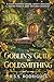 A Goblin's Guide to Goldsmithing by R.S.S. Rodrigues