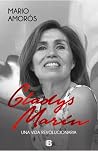 Gladys Marín: Una...