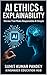 AI Ethics & Explainability:...