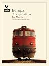Europa: Un viaje ...
