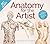 Arcturus Publishing Ltd Art Class Anatomy for the Artist.