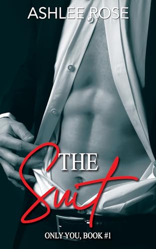 The Suit: Only You Series (Kindle Edition)