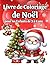 Livre de Coloriage de Noël ...