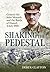 Shaking the Pedestal: General Sir John Monash and the Battle of Hamel, 4 July 1918