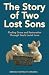 The Story of Two Lost Sons: Finding Grace and Restoration Through God’s Lavish Love