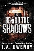 Behind the Shadows