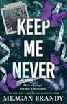 Keep Me Never