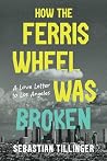 How the Ferris Wh...