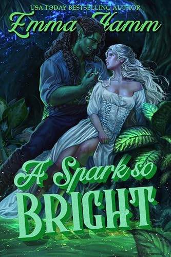 A Spark So Bright (The Kingdom Below, #3)