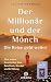 Der Millionär und der Mönch - Die Reise geht weiter by Julian Hermsen