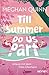 Till Summer Do Us Part - Urlaub mit dem Fake-Ehemann: Roman - »Dieses Buch hat, was man sich wünschen kann, und noch viel mehr!« Lucy Score (German Edition)