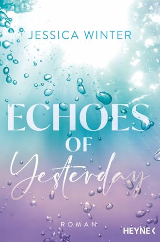 Echoes of Yesterday (Drowning Hearts Duet, #1)