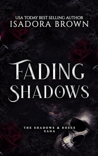 Fading Shadows (The League of Shadows & Roses Book 4)