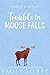 Trouble in Moose Falls (Moo...